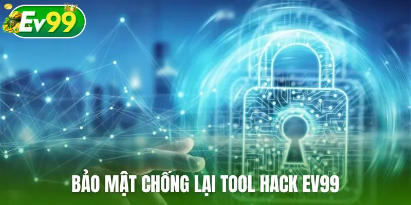Nâng cao bảo mật tài khoản để chống lại lừa đảo như tool hack Ev99