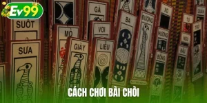 Cách chơi bài Chòi