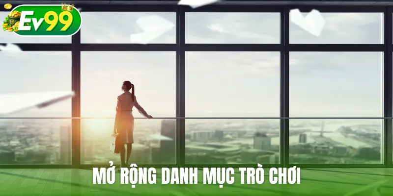 Mở rộng danh mục trò chơi