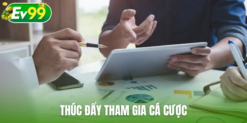 Thúc đẩy tham gia cá cược